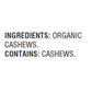 Woodstock Organic Unsalted Whole Cashews, 7 Oz. (Pack of 8)