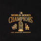 Retro Flair World Series Champions Tee - Black