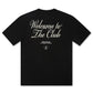 Hidden Hills Welcome to the Club Tee - Black