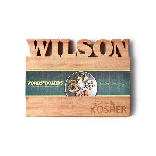 Small Custom Board ~ Seriously Kosher
