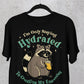 'Staying Hydrated' Shirt