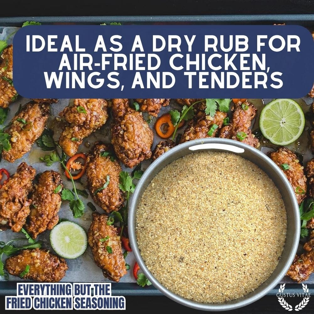 Everything But The Fried Chicken Seasoning