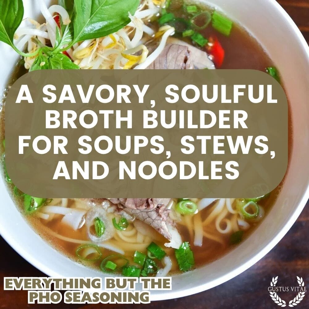 Everything But the Pho Seasoning